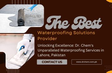 Best Waterproofing Solution Providers in Lahore, Pakistan